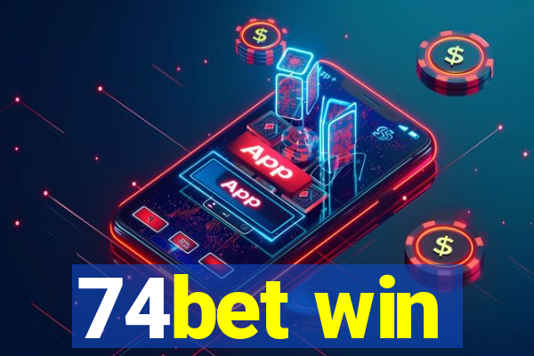 74bet win